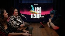 Caso Bizarro - Episode 21