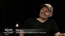 Kevin Pollak's Chat Show - Episode 117 - Bill Burr