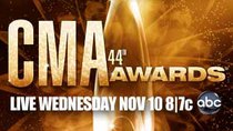 CMA Awards - Episode 44 - The 44th Annual CMA Awards