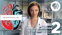 Frankenstein, MD - Episode 2 - The Truth About Fake Blood