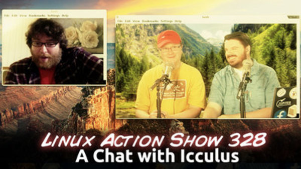 The Linux Action Show! - S2014E328 - A Chat with Icculus