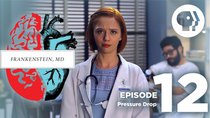 Frankenstein, MD - Episode 12 - Pressure Drop