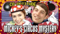 Co-Optitude - Episode 34 - Mickey's Circus Mystery