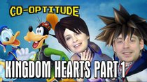 Co-Optitude - Episode 5 - Kingdom Hearts Pt. 1