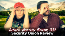 The Linux Action Show! - Episode 331 - Security Onion Review