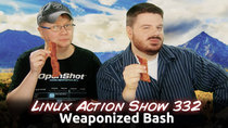 The Linux Action Show! - Episode 332 - Weaponized Bash