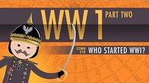 Crash Course World History - Episode 10 - Who Started World War I