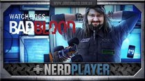 NerdPlayer - Episode 35 - Watch Dogs: Bad Blood - Cr4zy L1f3