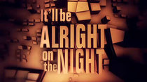 It'll Be Alright on the Night - Episode 38 - It'll be Alright on the Night 2014: Part 2