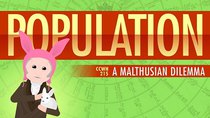 Crash Course World History - Episode 15 - Population, Sustainability, and Malthus