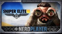 NerdPlayer - Episode 40 - Sniper Elite III - Absurd epic moment!