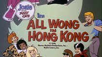 Josie and the Pussycats - Episode 11 - All Wong in Hong Kong