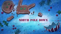 Penn Zero: Part-Time Hero - Episode 1 - North Pole Down