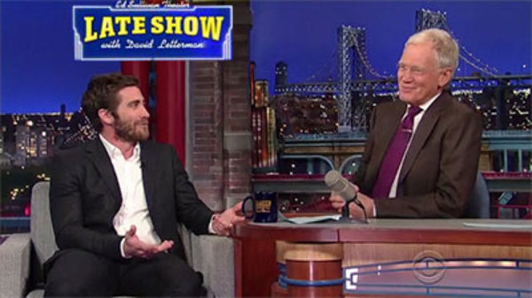 Late Show with David Letterman - S22E51 - Jake Gyllenhaal, Dr. John P. Holdren, Nico & Vinz