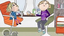 Charlie and Lola - Episode 8 - I Like My Hair Completely the Way It Is