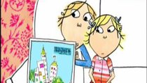Charlie and Lola - Episode 25 - My Little Town