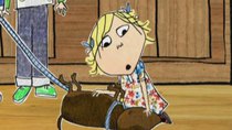 Charlie and Lola - Episode 5 - I Can Train Your Dog