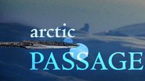 NOVA - Episode 6 - Arctic Passage: Prisoners of the Ice