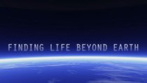 NOVA - Episode 13 - Finding Life Beyond Earth