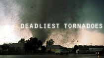 NOVA - Episode 9 - Deadliest Tornadoes