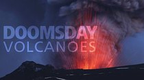 NOVA - Episode 1 - Doomsday Volcanoes