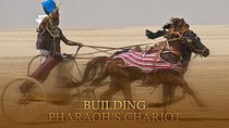 NOVA - Episode 5 - Building Pharaoh's Chariot