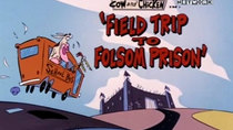 Cow and Chicken - Episode 1 - Field Trip to Folsom Prison