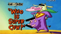 Cow and Chicken - Episode 6 - Who is Super Cow?