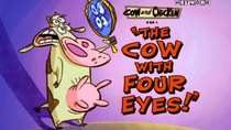 Cow and Chicken - Episode 16 - The Cow with Four Eyes