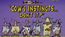 Cow and Chicken - Episode 17 - Cow's Instincts...Don't It?