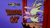 Cow and Chicken - Episode 18 - Ballerina Cow