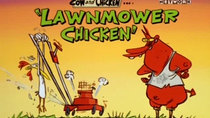 Cow and Chicken - Episode 21 - Lawnmower Chicken