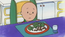 Caillou - Episode 3 - Caillou Hates Vegetables