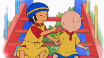 Caillou - Episode 17 - Caillou Goes Round the Block