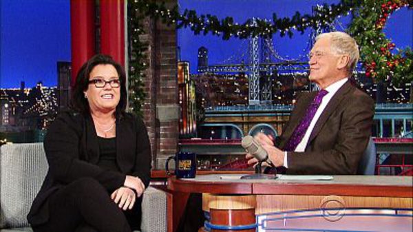 Late Show with David Letterman - S22E60 - Rosie O’Donnell, Jeff Altman