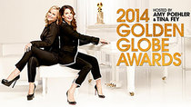 Golden Globe Awards - Episode 71 - The 71st Annual Golden Globe Awards 2014