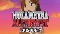 Nullmetal Alchemist - Episode 3 - Mum's the Word