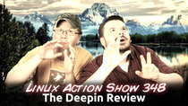 The Linux Action Show! - Episode 348 - The Deepin Review