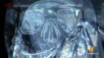 Ancient Aliens - Episode 9 - The Crystal Skulls