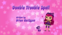 Little Charmers - Episode 3 - Double Trouble Spell
