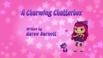 Little Charmers - Episode 11 - A Charming Chatterbox