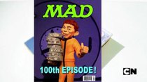 MAD - Episode 22 - MAD's 100th Episode Special