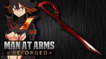 Man at Arms - Episode 15 - Ryuko Matoi's Scissor Blade (Kill la Kill)