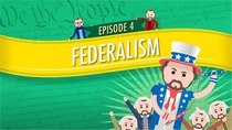 Crash Course U.S. Government and Politics - Episode 4 - Fedaralism