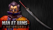 Man at Arms - Episode 16 - Auron's Katana (Final Fantasy X)