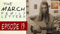 The March Family Letters - Episode 19 - Fear