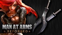 Man at Arms - Episode 17 - Katarina's Daggers (League of Legends)