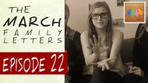 The March Family Letters - Episode 22 - Truth and Limes
