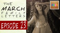The March Family Letters - Episode 23 - The Witch's Curse (Part 3)