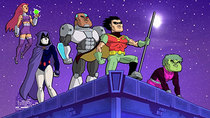 Teen Titans Go! - Episode 32 - Let's Get Serious